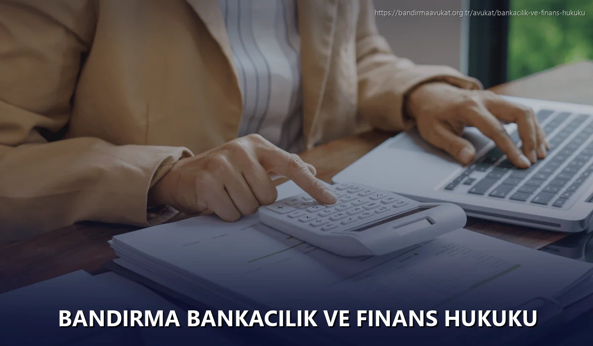 Bandirma Bankacılık ve Finans Hukuku