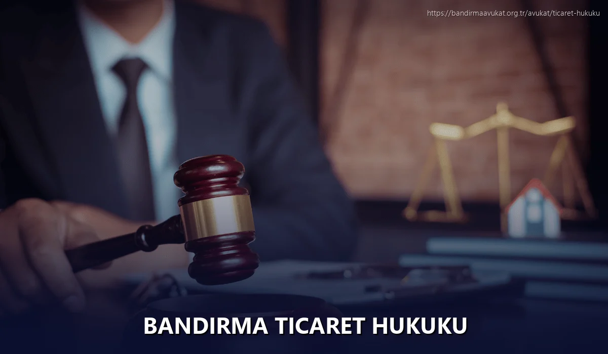 Bandirma Ticaret Hukuku